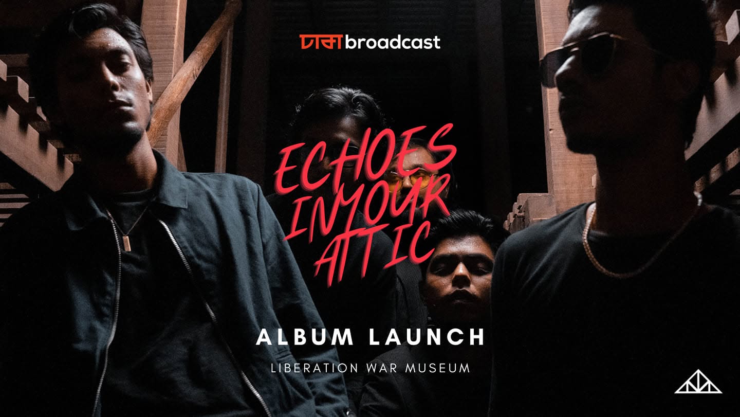 Echoes In Your Attic - Album Launch